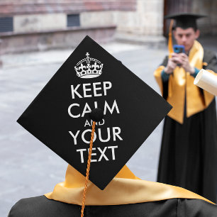 Keep Calm and Carry On - Create Your Own Graduation Cap Topper