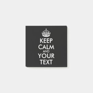 Keep Calm and Carry On - Create Your Own Post-it Notes
