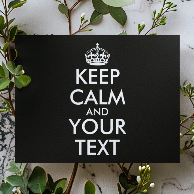 Keep Calm and Carry On - Create Your Own Postcard (Creator Uploaded)