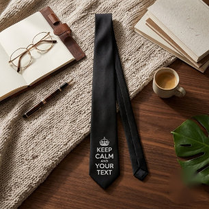 Keep Calm and Carry On - Create Your Own Tie