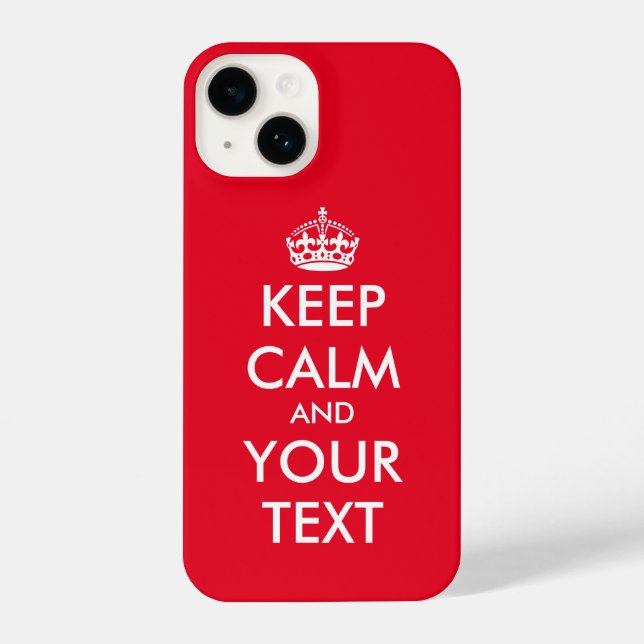 Keep calm and carry on custom iPhone 14 Case (Back)