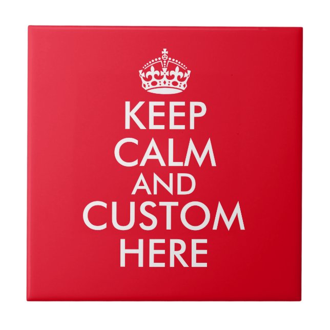 Keep calm and carry on funny custom Ceramic Tile (Front)