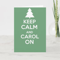 Keep calm and carry on greetings card - XMAS Green