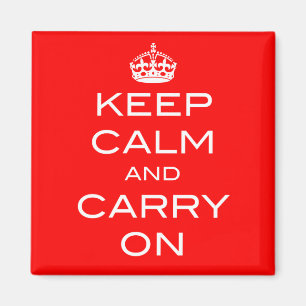 Keep Calm and Carry On Magnet - Any Colour