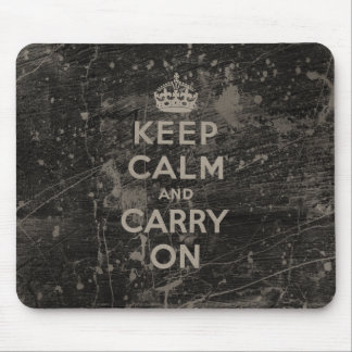Keep Calm And Carry On Mouse Pad