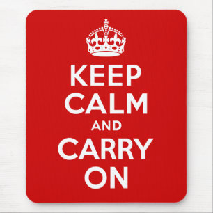Keep Calm and Carry On Mouse Pad