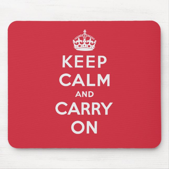 Keep Calm And Carry On Mouse Pad (Front)