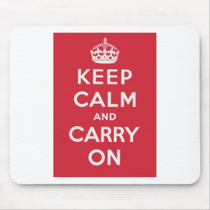 Keep Calm And Carry On Mouse Pad