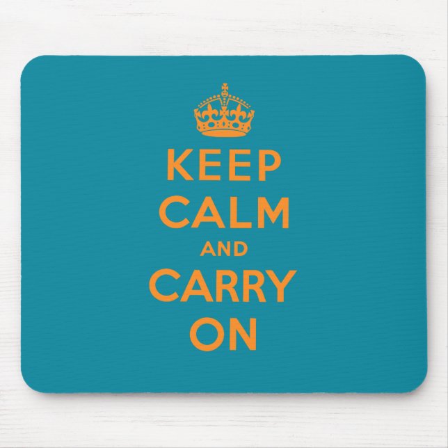 Keep Calm And Carry On Mouse Pad (Front)