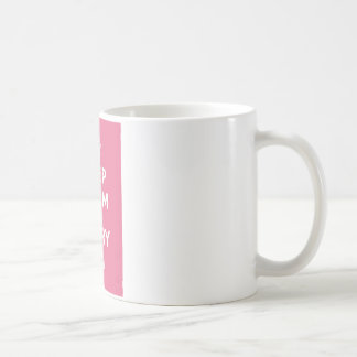 Keep Calm and Carry On_MUG_PINK Coffee Mug
