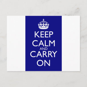 Keep Calm And Carry On: Navy Blue Postcard
