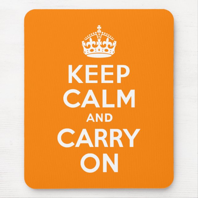 Keep Calm and Carry On Orange Mouse Pad (Front)