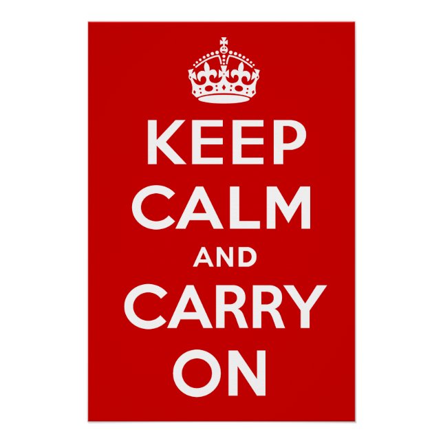 Keep Calm and Carry On Poster (Front)