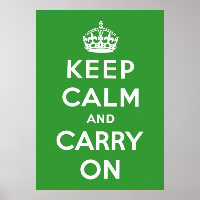 Keep Calm And Carry On Poster (Front)