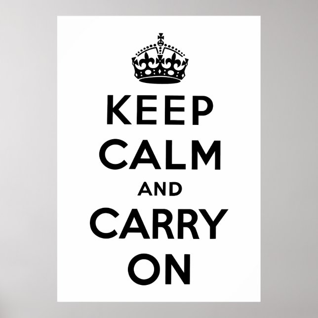 Keep Calm And Carry On Poster (Front)