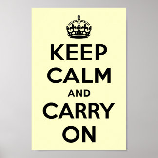 Keep Calm And Carry On Poster