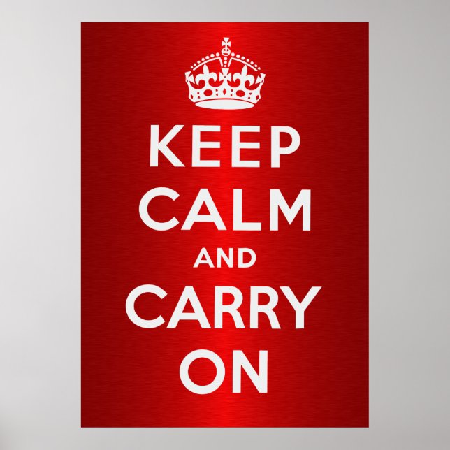 Keep Calm And Carry On Poster (Front)