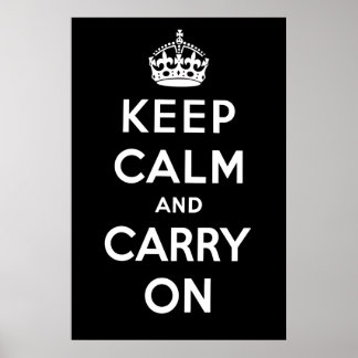 Keep Calm and Carry On Poster - Black