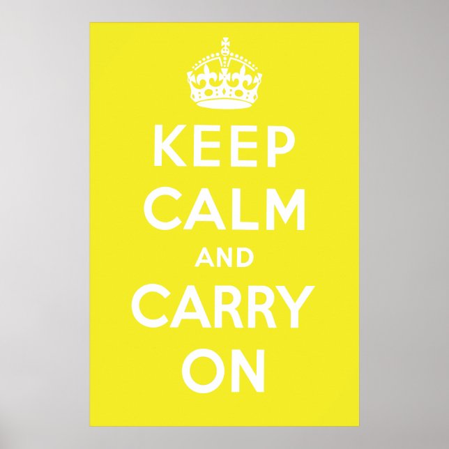 Keep Calm and Carry On Poster - Yellow (Front)