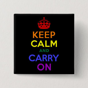 Keep Calm and Carry On Rainbow 2 Inch Square Button
