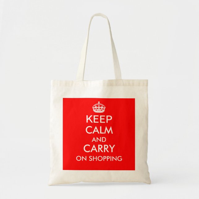KEEP CALM AND CARRY ON SHOPPING tote bag (Front)