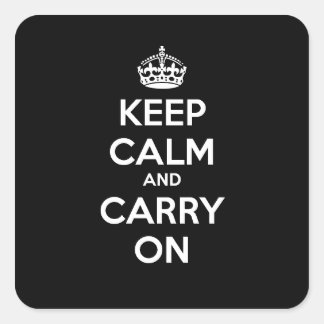 Keep Calm and Carry On Square Sticker - Black
