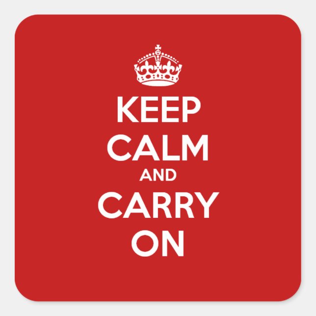 Keep Calm and Carry On Square Sticker - Red (Front)
