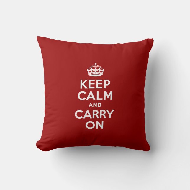 Keep Calm and Carry On Throw Pillow (Front)