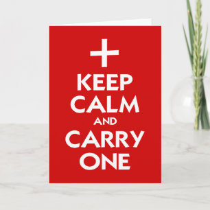 Keep Calm and Carry One Card
