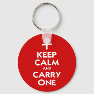 Keep Calm and Carry One Keychain