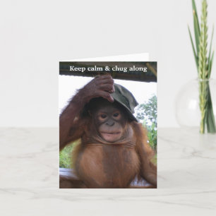 Keep Calm and Carry (or Chug) On Card