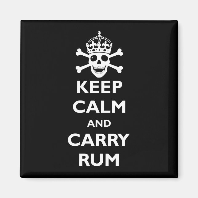 Keep Calm and Carry Rum Magnet (Front)