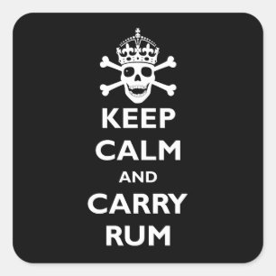 Keep Calm and Carry Rum Square Sticker