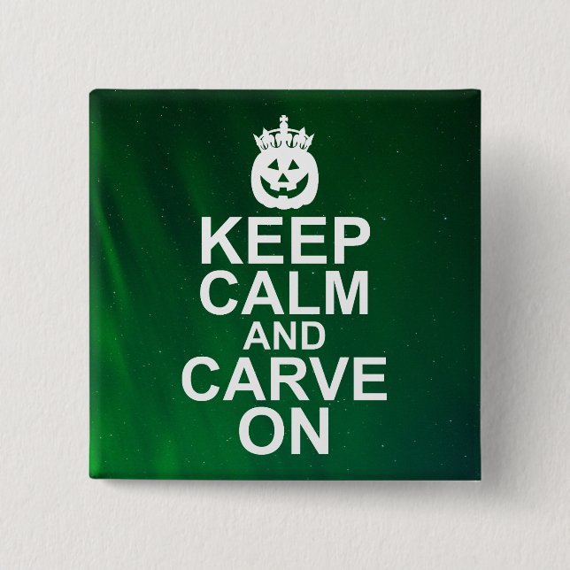 Keep Calm and Carve On Halloween Pumpkin 2 Inch Square Button (Front)