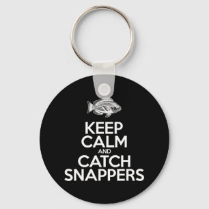 Keep Calm And Catch Fish - Fisherman Fishing Snapp Keychain