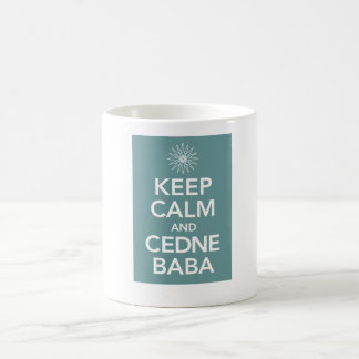 KEEP CALM and CEDNE BABA Coffee Mug