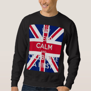 Keep Calm And Celebrate A First Text On The Union  Sweatshirt