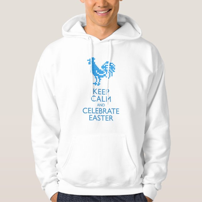 KEEP CALM AND CELEBRATE EASTER HOODIE (Front)