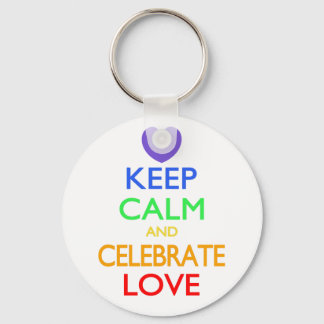 Keep Calm and Celebrate Love Keychain