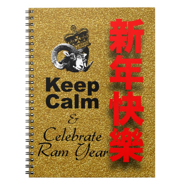 Keep Calm and Celebrate Ram Year 2027 NB3 Notebook (Front)