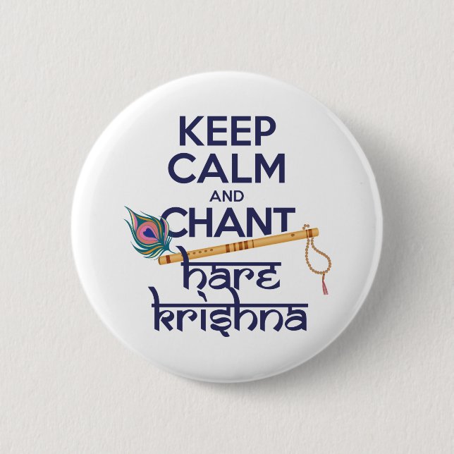 Keep Calm and Chant Hare Krishna Mantra Chanting 2 Inch Round Button (Front)