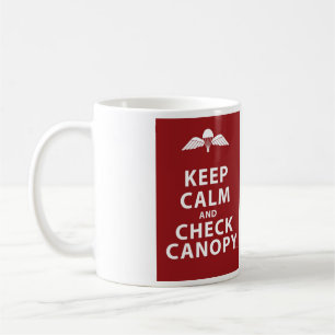 KEEP CALM AND CHECK CANOPY COFFEE MUG
