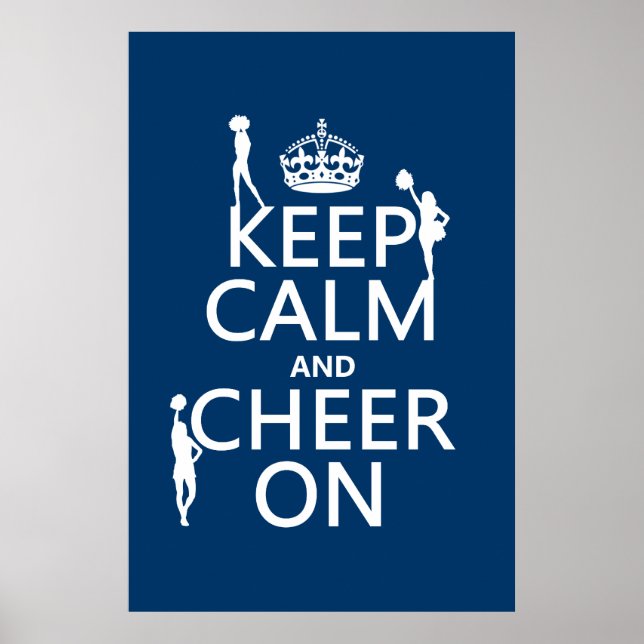 Keep Calm and Cheer On (cheerleaders)(any colour) Poster (Front)