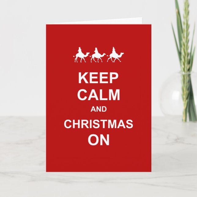 Keep Calm and Christmas On Holiday Card (Front)
