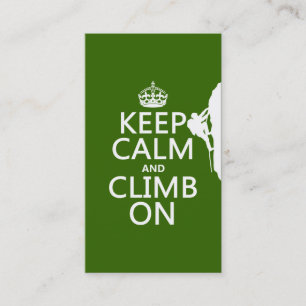 Keep Calm and Climb On (customizable colour) Business Card