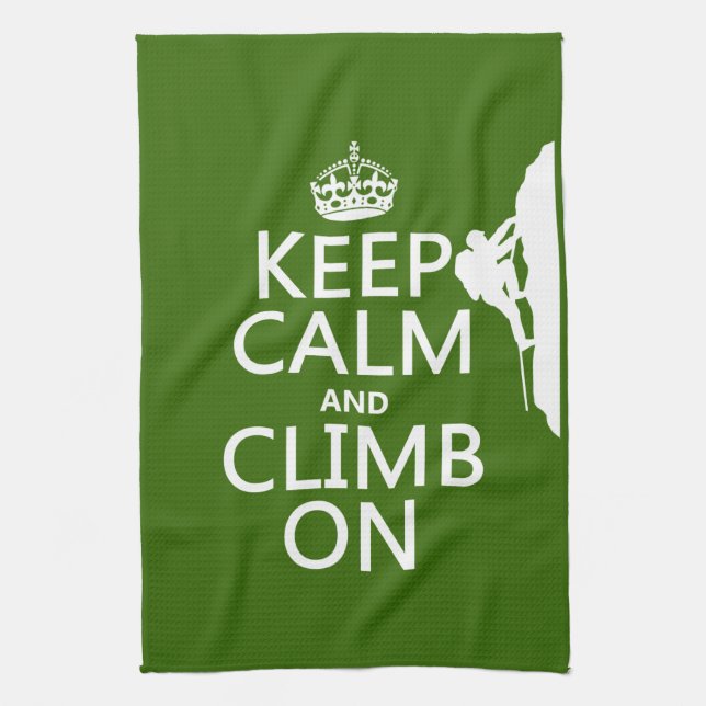 Keep Calm and Climb On (customizable colour) Kitchen Towel (Vertical)