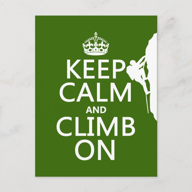 Keep Calm and Climb On (customizable colour) Postcard (Front)