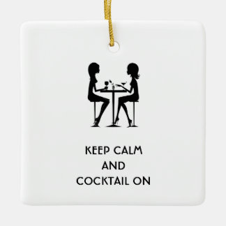 Keep Calm and Cocktail on Ornament