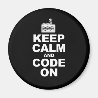 Keep calm and code on magnet