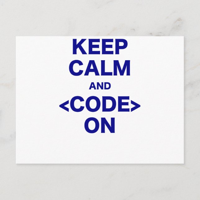 Keep Calm and Code On Postcard (Front)